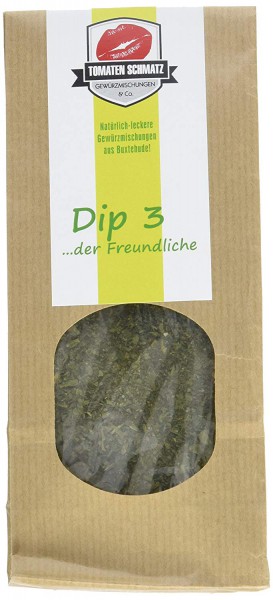 Dip 3 ...der Freundliche